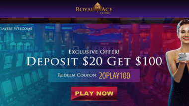 deposit $20, play with $100 at royal ace