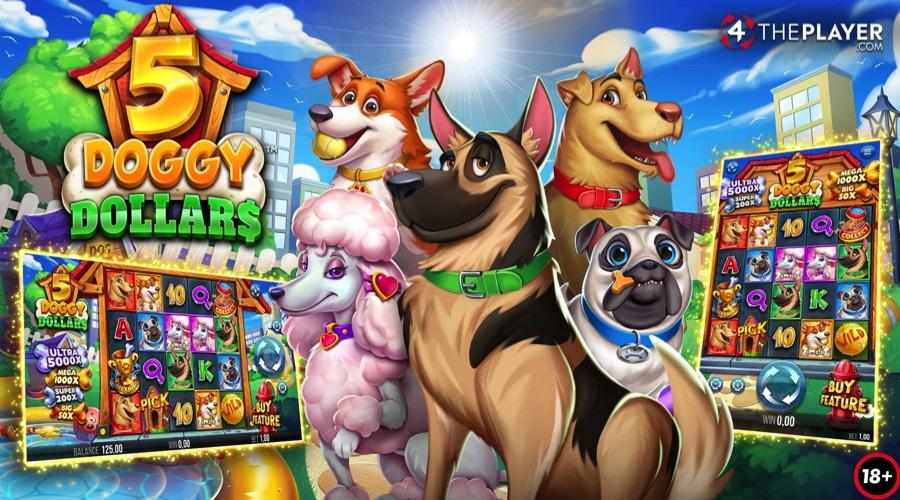 5 Doggy Dollars slot release