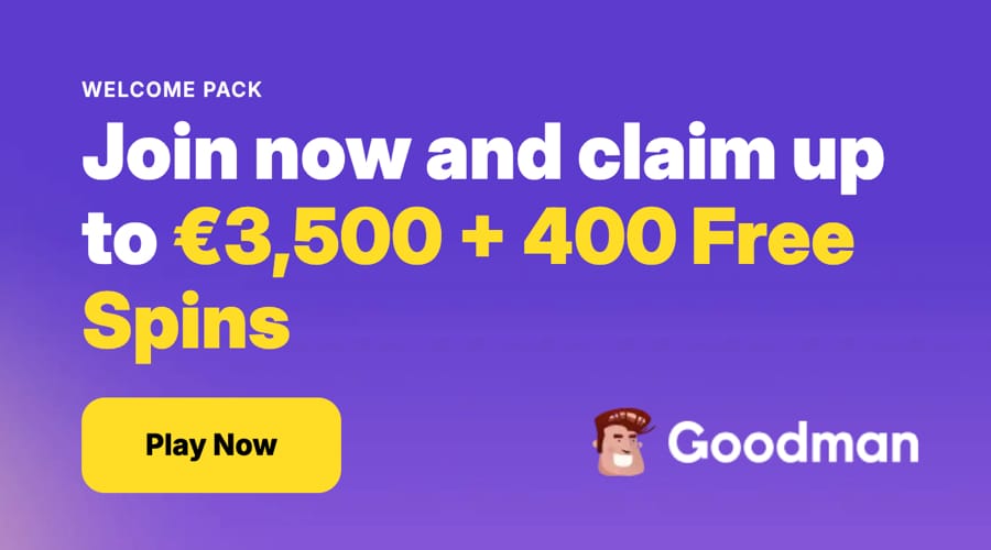 GoodMan Casino Welcome Bonus