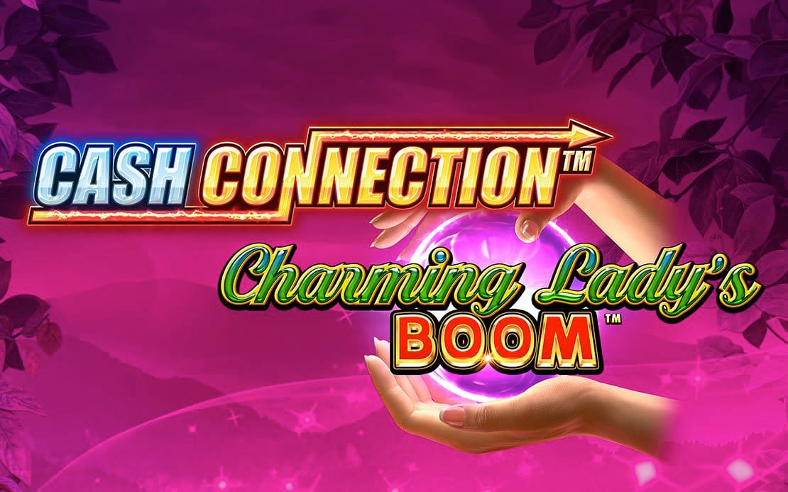 Cash Connection: Charming Lady's Boom