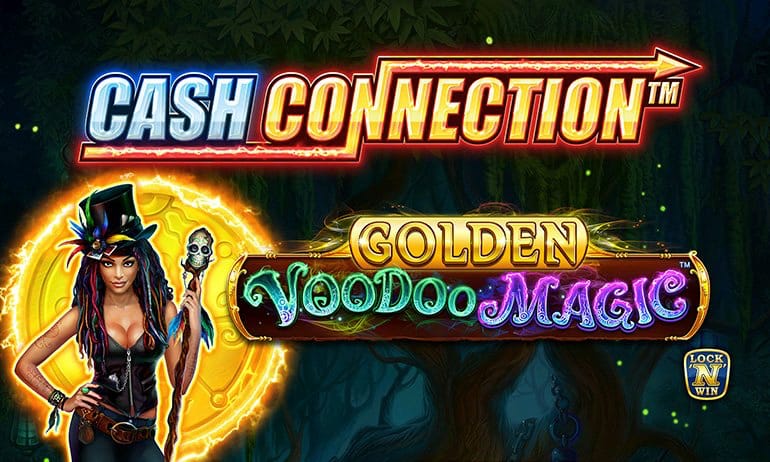 Cash Connection: Golden Voodoo Magic