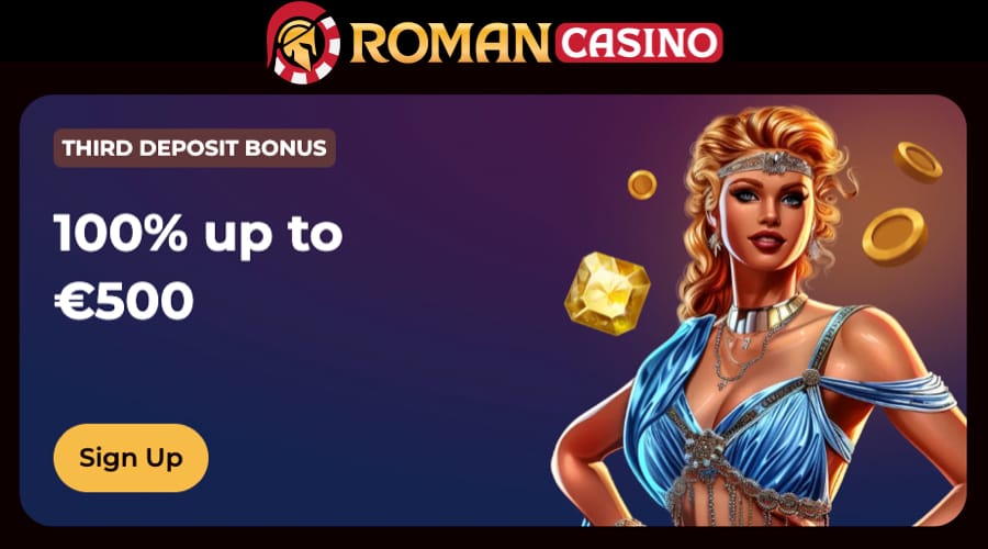 Roman Casino 3rd Deposit Bonus
