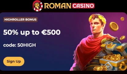 Roman Casino HighRoller Bonus Code