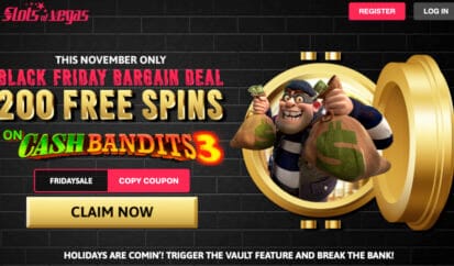 Black Friday Bonus Code - Cash Bandits 3 Slots