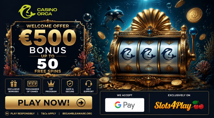 Casino Orca Google Pay bonus